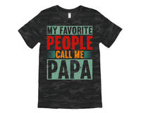 My Favorite People call me PAPA  DTF
