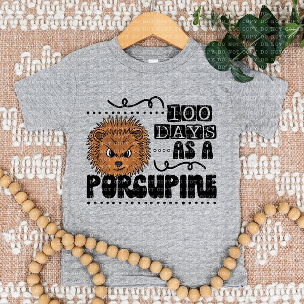 Porcupine 100 Days Dtf
