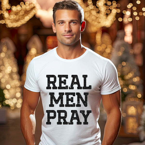 Real Men Pray   DTF