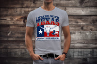 I Stand With Texas   DTF