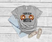 Calm Your Mitts BASEBALL 2 DTF